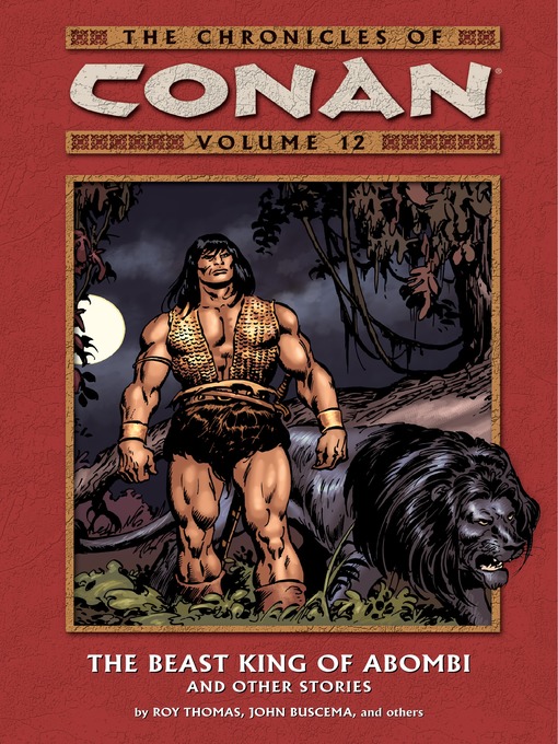 Title details for Chronicles of Conan, Volume 12 by Roy Thomas - Available